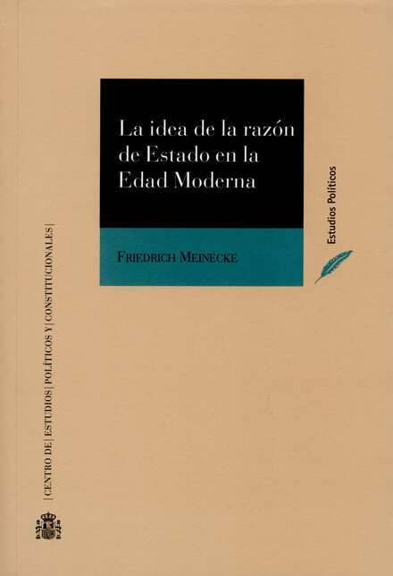 La idea de la razón de Estado ...