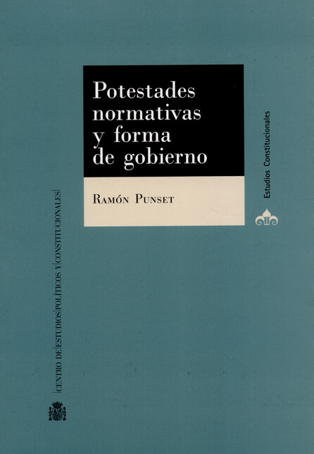 Potestades normativas y forma ...
