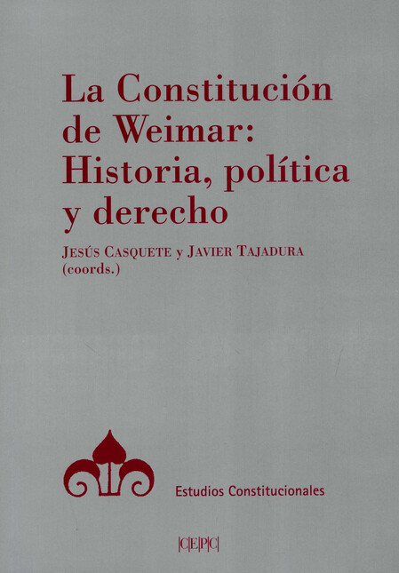 La constitución de Weimar: His...