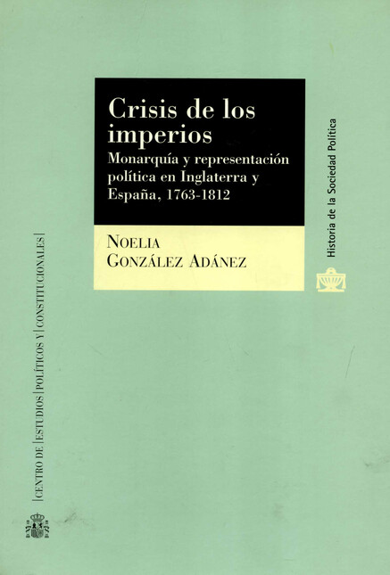 Crisis de los imperios. Monarq...