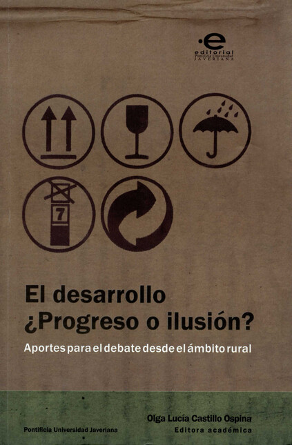 El desarrollo. ¿Progreso o ilu...