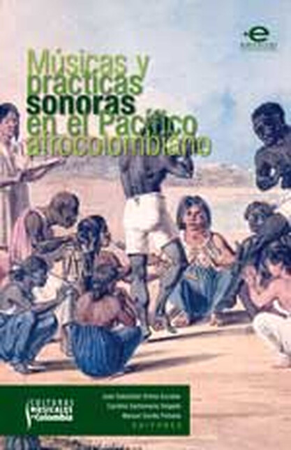 Músicas y prácticas sonoras en...