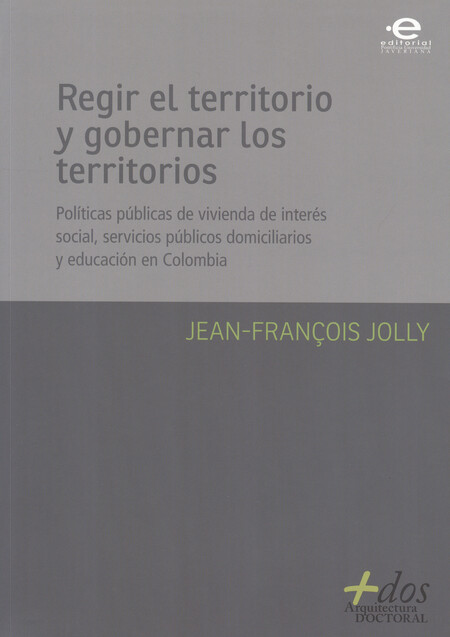 Regir el territorio y gobernar...