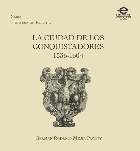 La ciudad de los conquistadore...