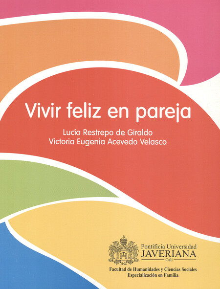 Vivir feliz en pareja
