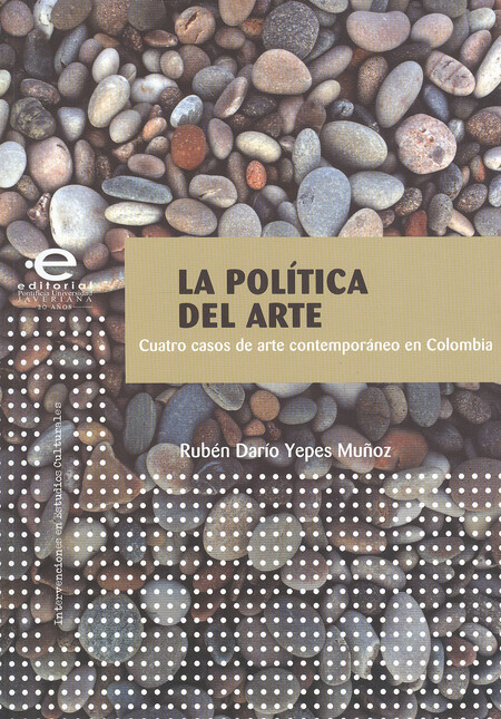 La política del arte. Cuatro c...