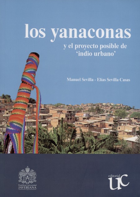 Los yanaconas y el proyecto po...