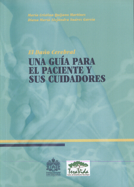 El daño cerebral. Una guía par...