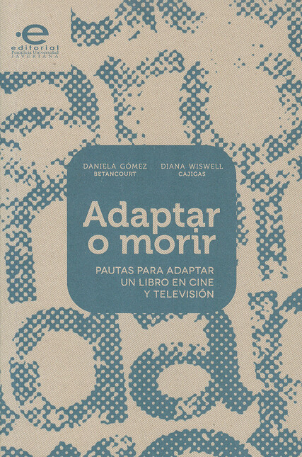 Adaptar o morir. Pautas para a...