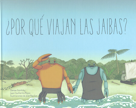 Por qué viajan las jaibas?