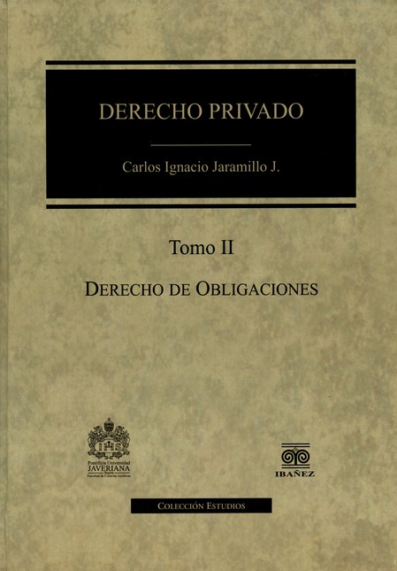 Derecho privado. Tomo II. Dere...