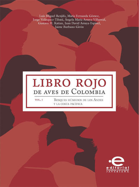 Libro rojo de aves de Colombia...