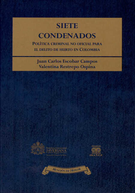 Siete condenados. Política cri...