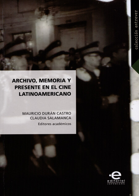 Archivo, memoria y presente en...