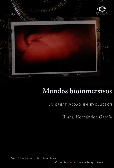 Mundos bioinmersivos. La creat...