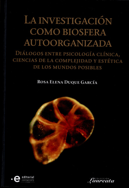 La investigación como biosfera...