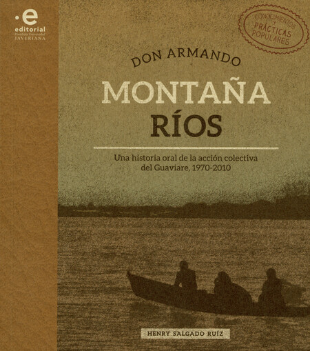 Don Armando Montaña Ríos. Una ...