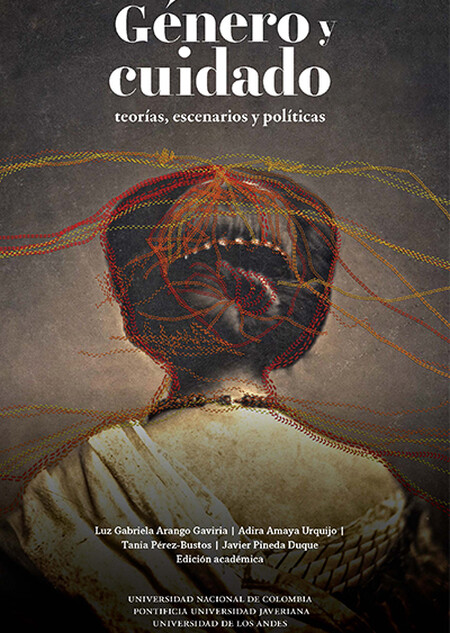 Género y cuidado. Teorías, esc...