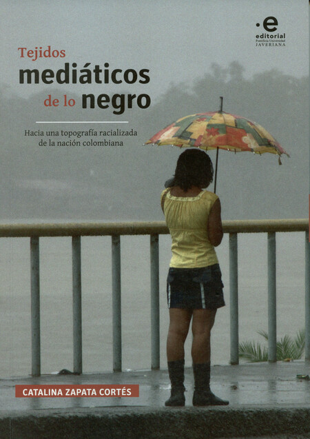 Tejidos mediáticos de lo negro...