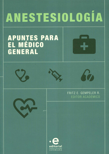 Anestesiología. Apuntes para e...
