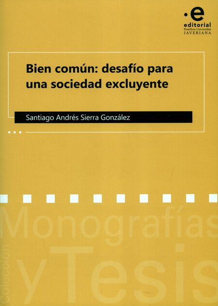 Bien común: desafío para una s...