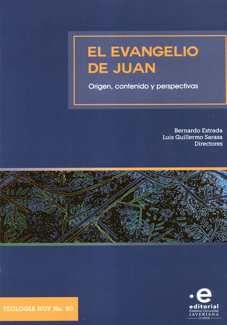 El evangelio de Juan. Origen, ...
