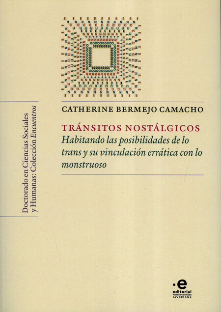 Tránsitos nostálgicos. Habitan...