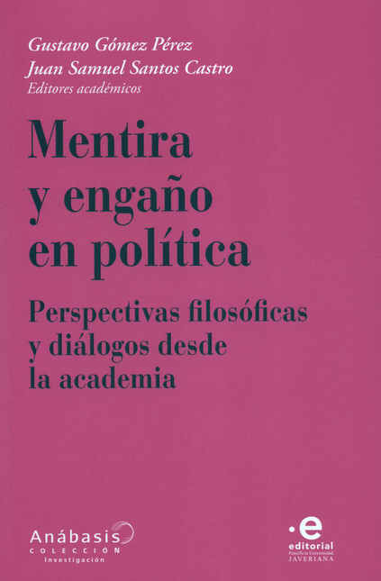 Mentira y engaño en política. ...