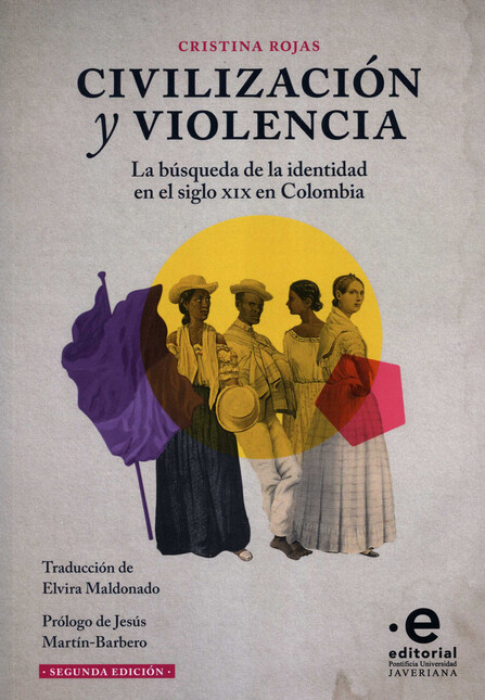 Civilización y violencia. La b...