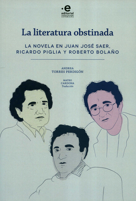 La literatura obstinada. La no...