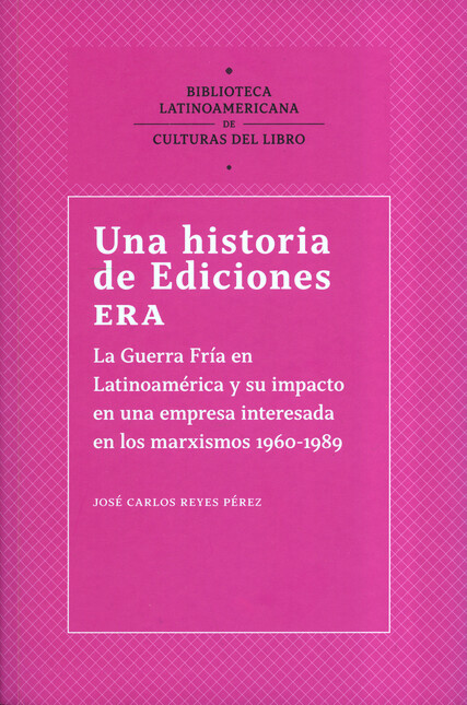Una historia de ediciones ERA....
