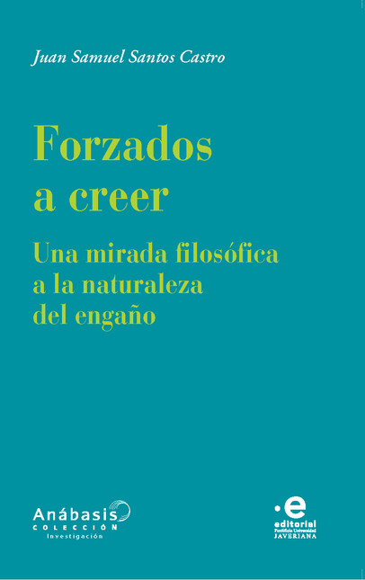 Forzados a creer. Una mirada f...