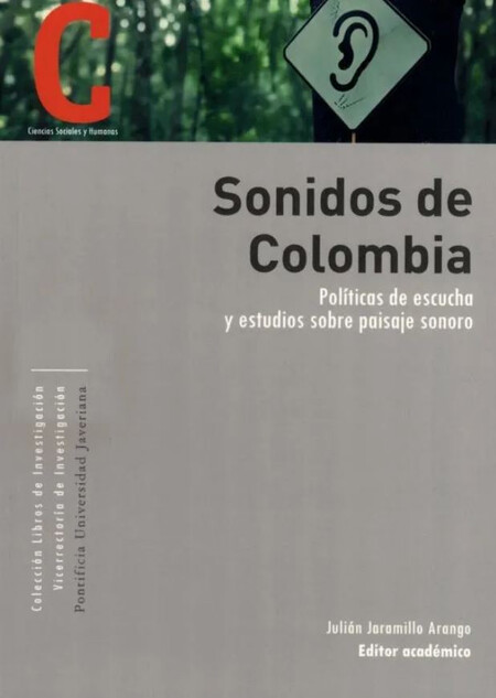 Sonidos de Colombia. Políticas...
