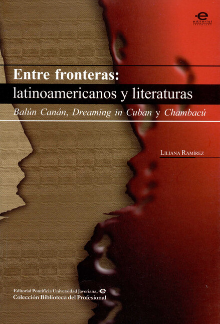 Entre fronteras: latinoamerica...