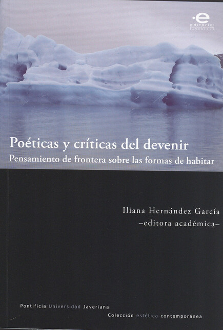 Poéticas y críticas del deveni...