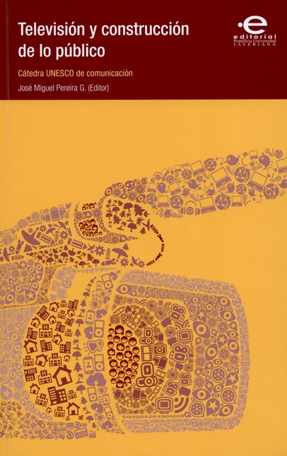 Televisión y construcción de l...