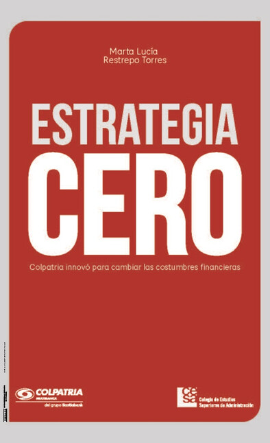Estrategia CERO. Colpatria inn...