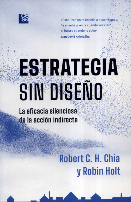 Estrategia sin diseño. La efic...
