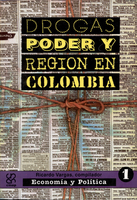 Drogas, poder y región en Colo...