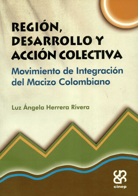 Región, desarrollo y acción co...