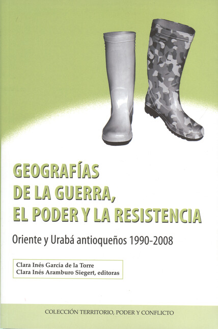 Geografías de la guerra. El po...