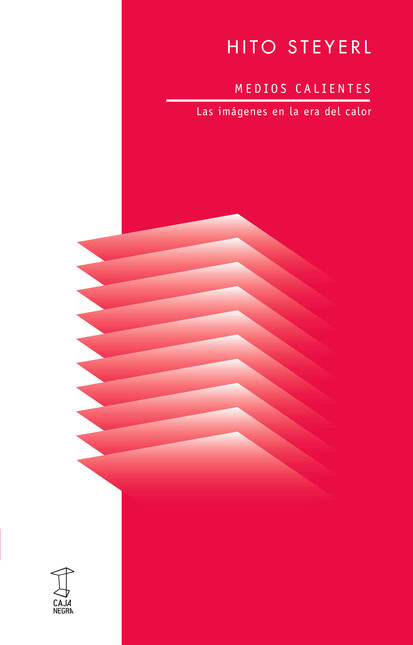 Medios calientes. Las imágenes...