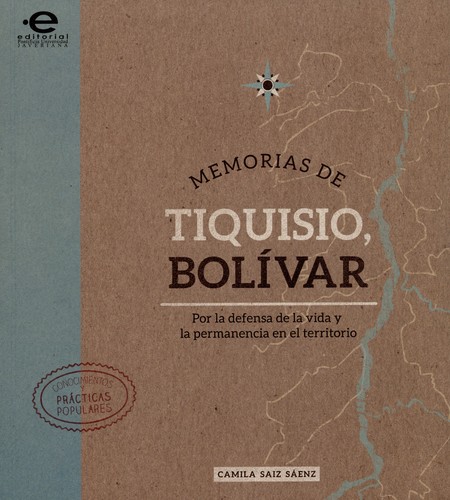 Memorias de Tiquisio, Bolívar....