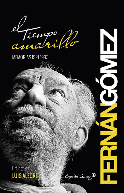 El tiempo amarillo. Memorias 1...