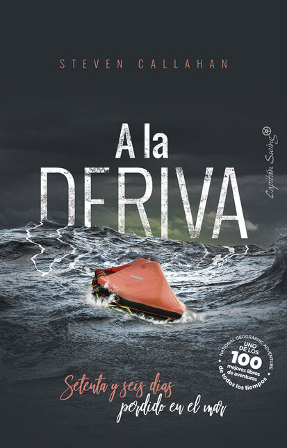 A la deriva. Setenta y seis dí...