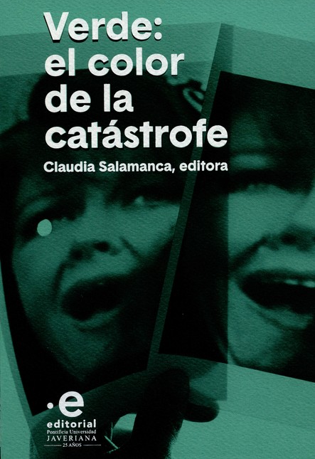 Verde: el color de la catástro...