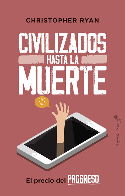 Civilizados hasta la muerte. E...