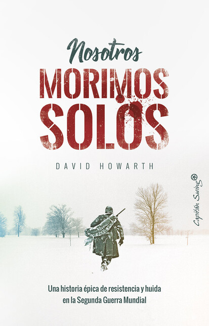 Nosotros morimos solos. Una hi...