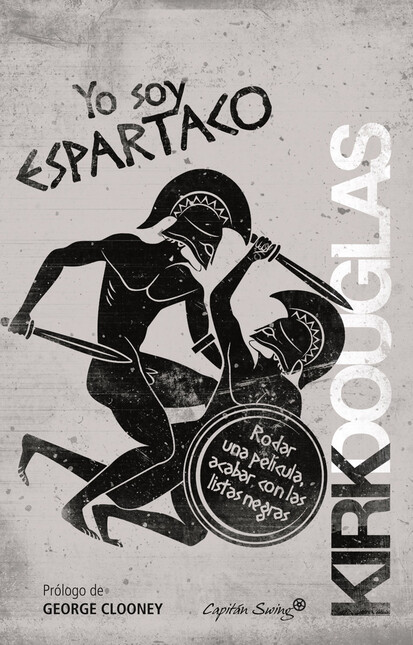 Yo soy Espartaco. Rodar una pe...