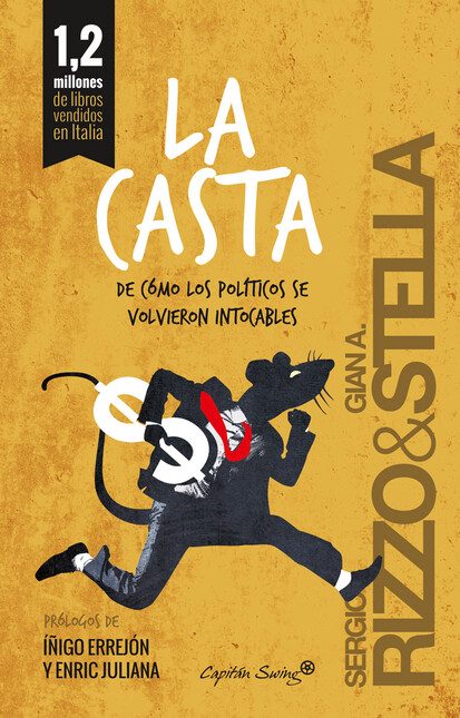 La casta. De cómo los político...